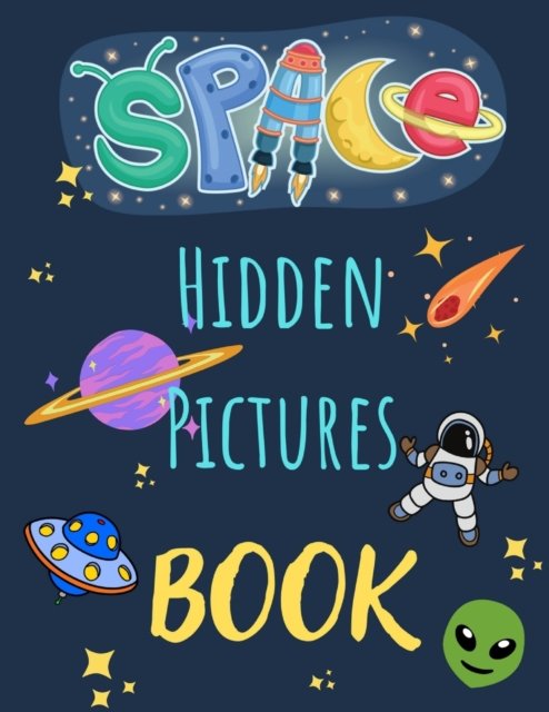 Cover for Paul Inka · Hidden Pictures Book - The Space: Seek and Hide Book for Kids (Paperback Book) (2022)