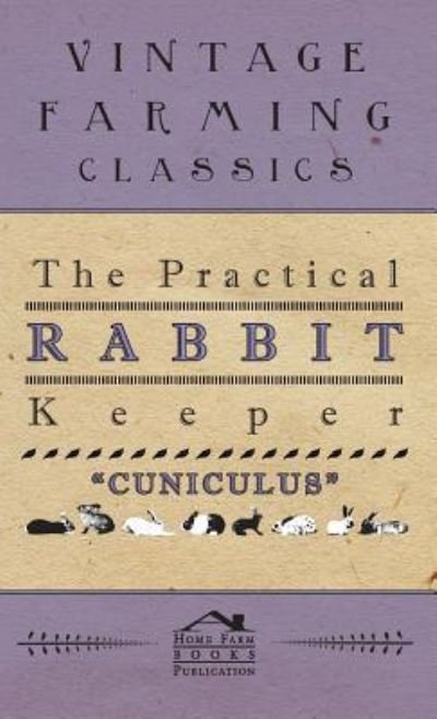 The Practical Rabbit Keeper - "Cuniculus" - 图书 - Read Books - 9781443772655 - 2009年1月19日