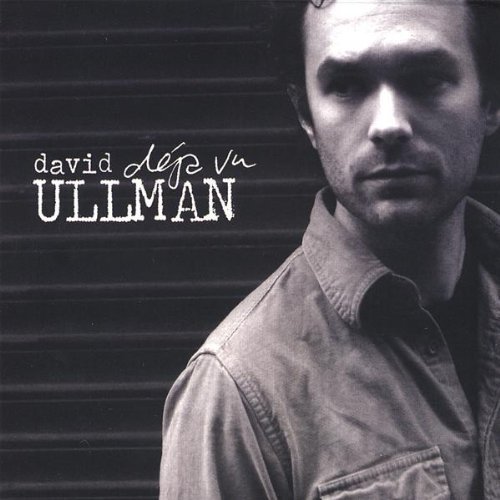 Cover for David Ullman · Deja Vu (CD) (2007)