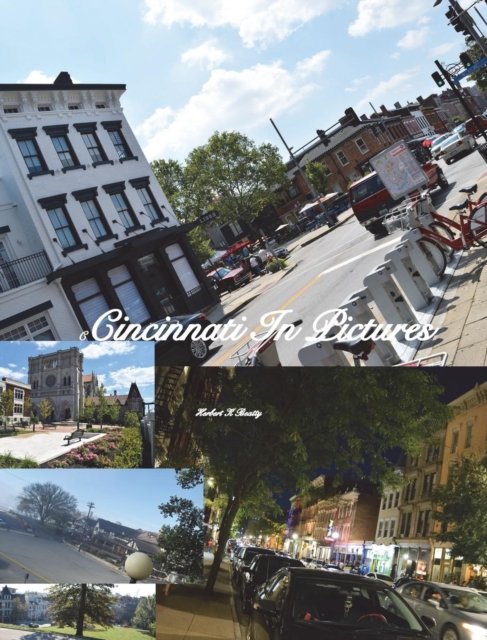 Cover for Herbert K Beatty · Cincinnati In Pictures, 5th Edition (Hardcover Book) (2018)