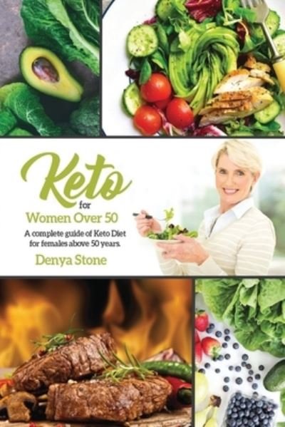 Cover for Denya Stone · Keto Diet for Women over 50 (Paperback Book) (2020)