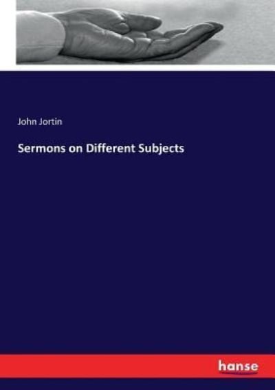 Cover for John Jortin · Sermons on Different Subjects (Paperback Book) (2017)