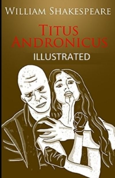 Cover for William Shakespeare · Titus Andronicus Illustrated (Paperback Book) (2020)