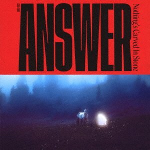 Answer - Nothing's Carved In Stone - 音乐 - SPACE - 4543034051663 - 2021年12月3日