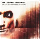 Remotecontrolled Scythe - Enter My Silence - 音乐 - Target Records - 6662002191663 - 2011年12月31日
