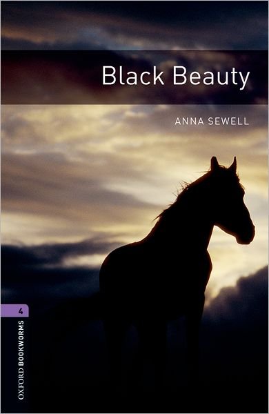 Cover for Anna Sewell · Oxford Bookworms Library: Level 4: Black Beauty - Oxford Bookworms ELT (Paperback Book) (2007)