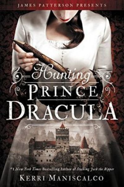 Cover for Kerri Maniscalco · Hunting Prince Dracula - Stalking Jack the Ripper (Hardcover Book) (2017)