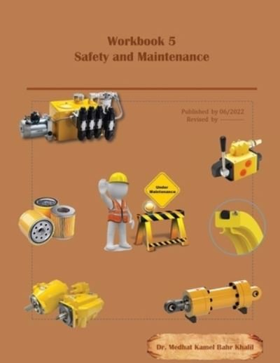 Workbook 5 - Medhat Khalil - 图书 - COMPUDRAULIC LLC - 9780997781663 - 2022年6月6日