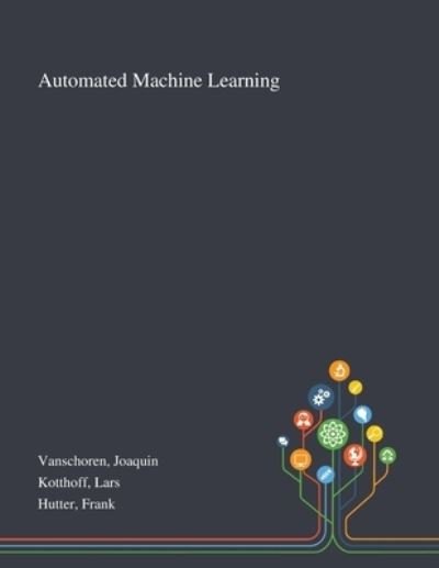 Cover for Joaquin Vanschoren · Automated Machine Learning (Paperback Book) (2020)