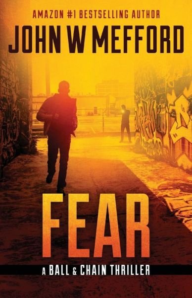 Cover for John W. Mefford · Fear (Paperback Book) (2019)