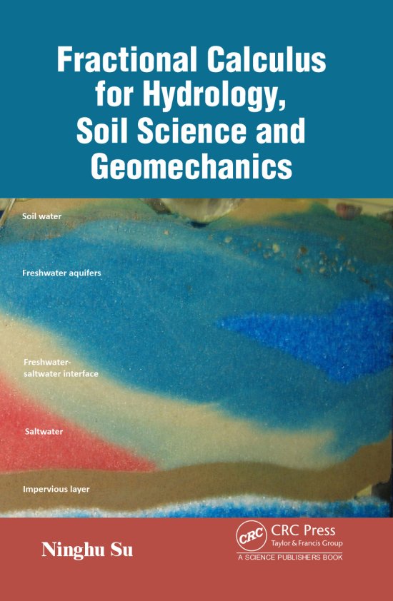 Cover for Ninghu Su · Fractional Calculus for Hydrology, Soil Science and Geomechanics: An Introduction to Applications (Hardcover Book) (2020)
