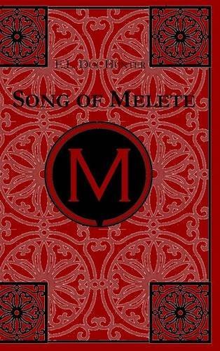 Cover for E. L. Doc Hunter · Song of Melete (Hardcover Book) (2013)