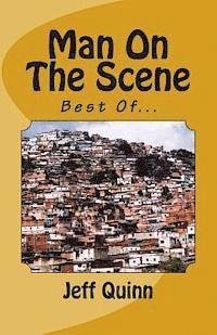 Cover for Jeff Quinn · Man on the Scene: Best Of... (Paperback Book) (2009)
