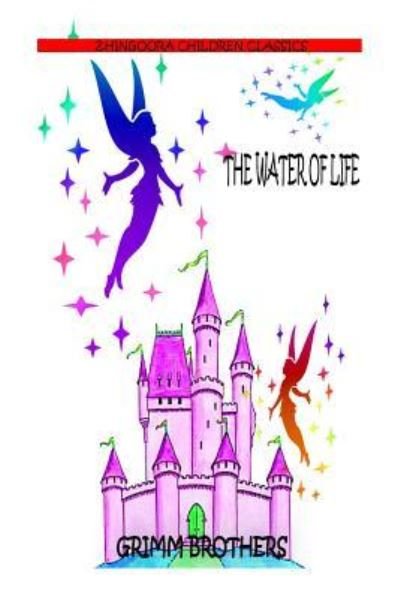 Cover for Brothers Grimm · The Water of Life (Paperback Book) (2012)