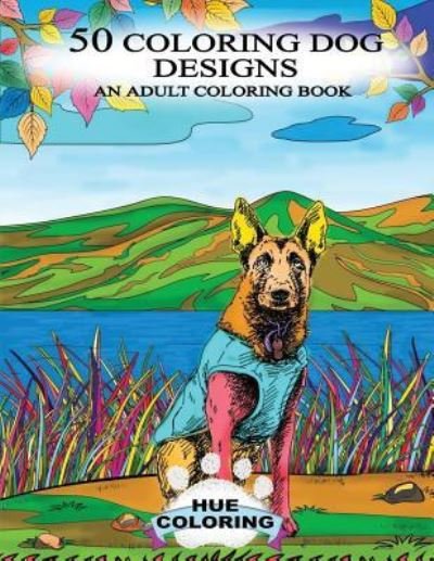 Cover for Emily Barret · 50 Coloring Dog Designs (Paperback Book) (2016)