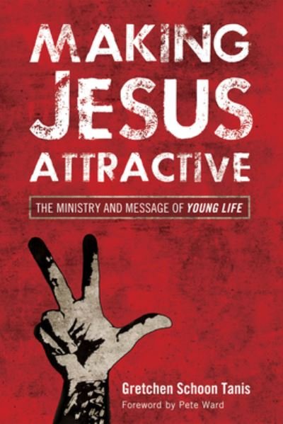 Cover for Gretchen Schoon Tanis · Making Jesus Attractive (Book) (2016)