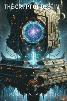 Cover for Salerno, Donald A., Jr. · Crypt of Destiny (Book) (2024)