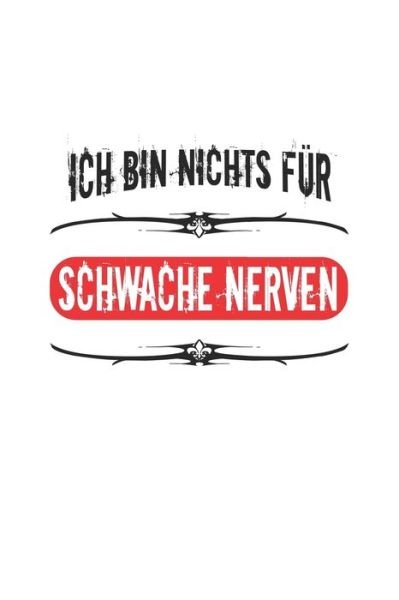 Cover for D Wolter · Ich bin nichts fur schwache Nerven (Paperback Book) (2019)