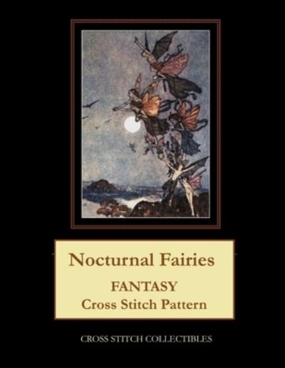Nocturnal Fairies - Kathleen George - 图书 - Createspace Independent Publishing Platf - 9781727161663 - 2018年9月1日