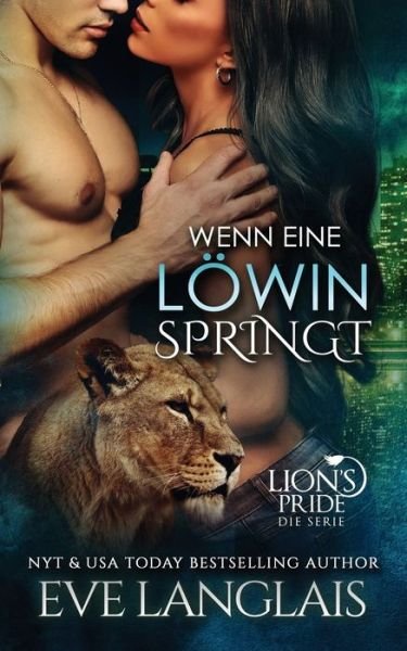 Cover for Eve Langlais · Wenn eine Lowin Springt - Lion's Pride (Paperback Book) (2020)