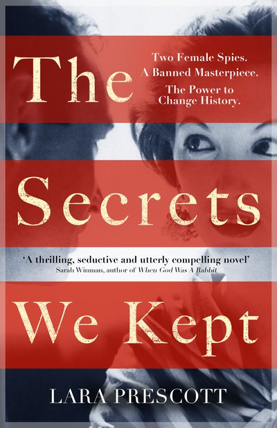 Cover for Lara Prescott · The Secrets We Kept: The sensational Cold War spy thriller (Hardcover Book) (2019)