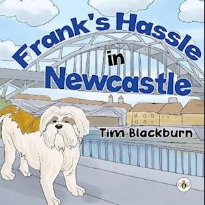 Cover for Tim Blackburn · Frank's Hassle in Newcastle (Paperback Book) (2023)