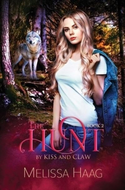 Cover for Melissa Haag · The Hunt (Paperback Book) (2021)