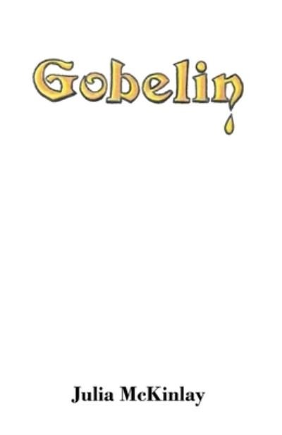 Cover for Julia McKinlay · Gobelin (Book) (2023)