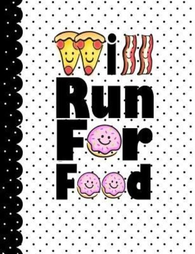 Cover for Denami Studio · Will Run for Food (Paperback Book) (2017)