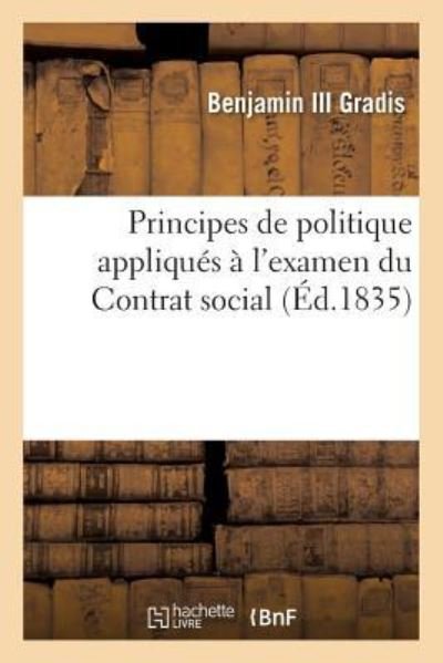 Cover for Sans Auteur · Principes de politique appliqués à l'examen du Contrat social (Paperback Book) (2014)