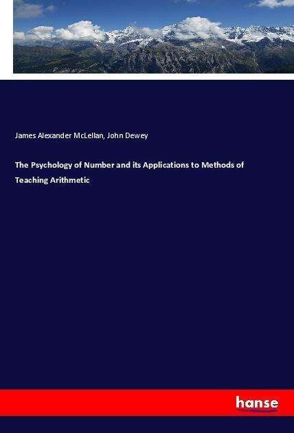 Cover for McLellan · The Psychology of Number and i (Book)