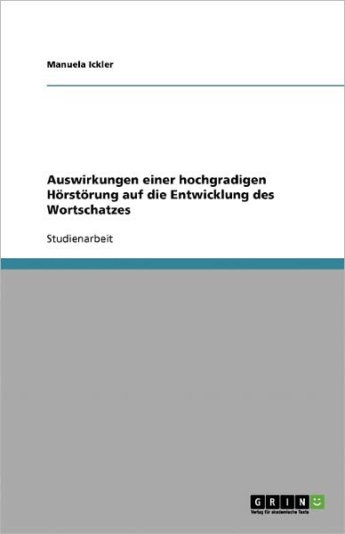 Cover for Ickler · Auswirkungen einer hochgradigen (Book) [German edition] (2007)