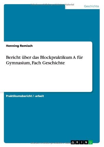 Cover for Remisch · Bericht über das Blockpraktikum (Book) [German edition] (2013)