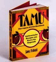 Cover for Jane Nshuti · Tamu – Das vegane Afrikakochbuch (Book) (2026)