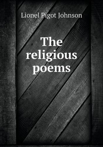 Cover for Lionel Pigot Johnson · The Religious Poems (Paperback Book) (2014)
