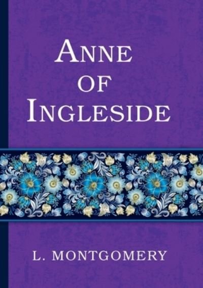 Cover for L Montgomery · Anne of Ingleside (Paperback Book) (2021)