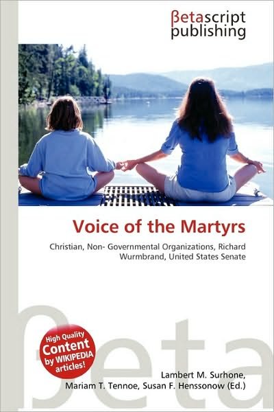 Cover for Lambert M Surhone · Voice of the Martyrs (Book) (2010)