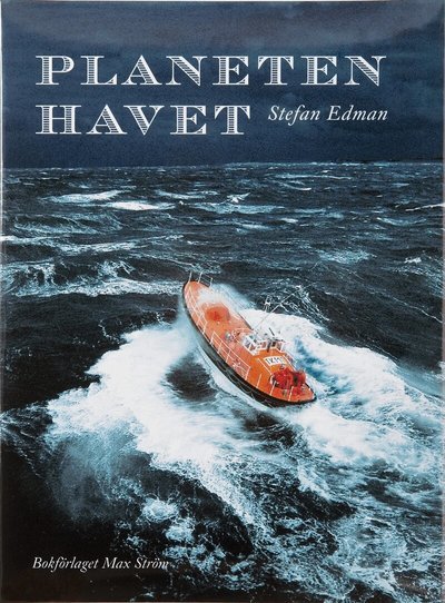 Cover for Stefan Edman · Planeten havet (Hardcover Book) (2010)