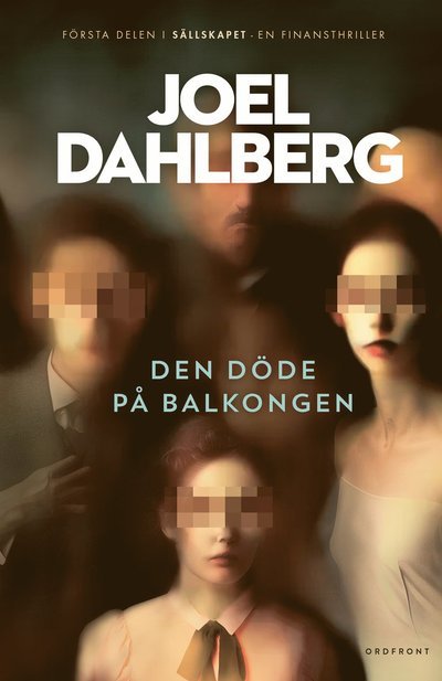 Cover for Joel Dahlberg · Den döde på balkongen (Hardcover Book) (2023)