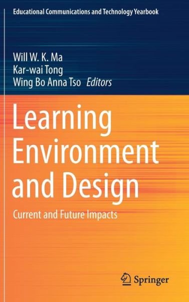 Cover for Learning Environment and Design: Current and Future Impacts - Educational Communications and Technology Yearbook (Hardcover Book) [2020 edition] (2020)