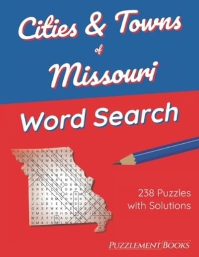 Cover for Amazon Digital Services LLC - KDP Print US · Cities &amp; Towns of Missouri Word Search (Paperback Book) (2022)