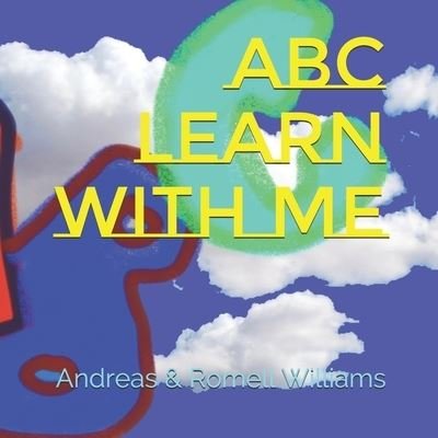Cover for Andreas And Romell Williams · ABC Learn With Me (Paperback Book) (2020)