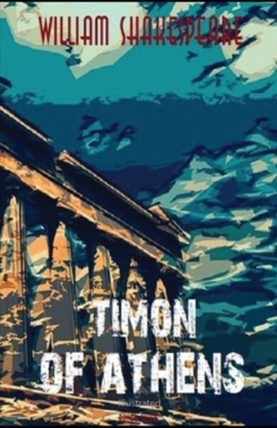 Cover for William Shakespeare · Timon of Athens Illustrated (Paperback Book) (2021)