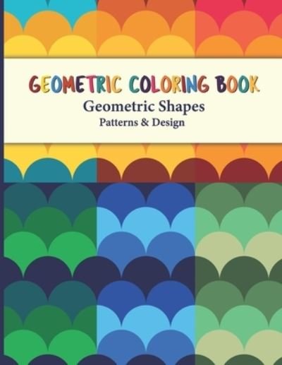 Cover for Sr Dreams Publishing · Geometric Coloring Book (Paperback Book) (2020)