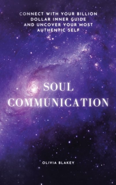 Cover for Olivia Blakey · Soul Communication (Book) (2020)