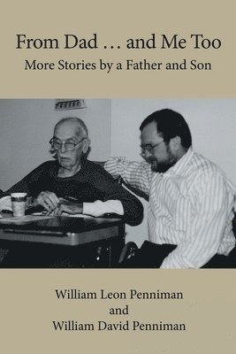 Cover for William Leon Penniman · From Dad ... and Me Too (Book) (2022)