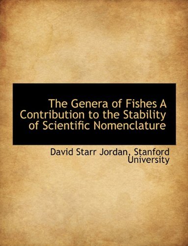 Cover for David Starr Jordan · The Genera of Fishes a Contribution to the Stability of Scientific Nomenclature (Hardcover Book) (2010)