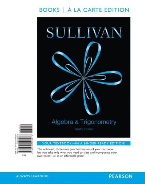 Cover for Michael Sullivan · Algebra and Trigonometry, Books a La Carte Edition Plus New Mymathlab -- Access Card Package (10th Edition) (Loose-leaf) (2015)