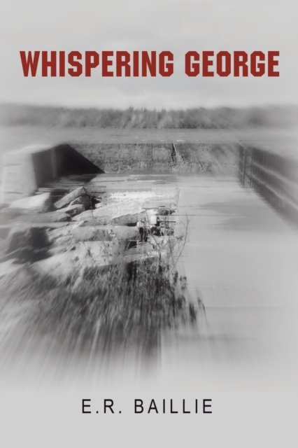 Cover for E R Baillie · Whispering George (Paperback Book) (2022)