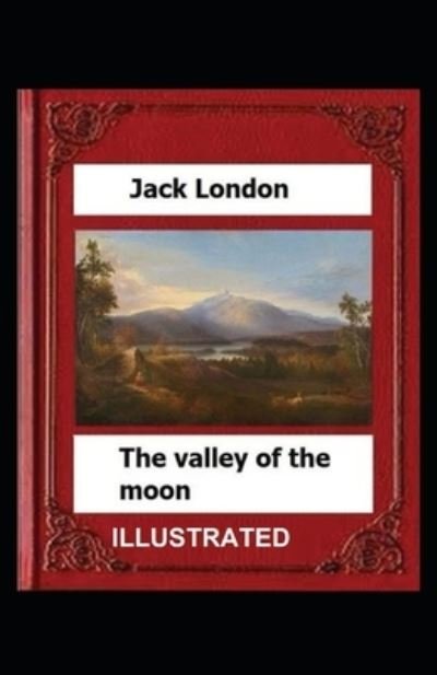 Cover for Jack London · Valley of the Moon Illustrated (Paperback Book) (2020)